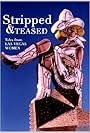 Stripped and Teased: Tales from Las Vegas Women (2009)