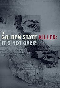 Primary photo for The Golden State Killer: It's Not Over