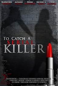 Kevin MacLeod, Michael A. Isaacs, Chase McGuire, Beatriz Ann Morris, Adam Eurich, Sophano Van, and Anthony Kiyoshi LePage in To Catch a Serial Killer (2014)