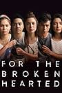 For the Broken Hearted (2018)