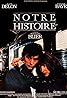 Notre histoire (1984) Poster