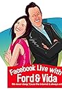 Facebook Live with Ford & Vida (2016)