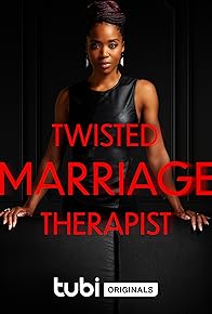 Primary photo for Twisted Marriage Therapist