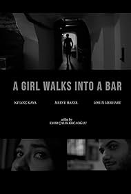 A Girl Walks Into A Bar (2018)