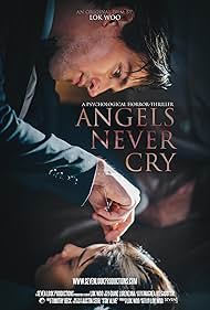 Angels Never Cry (2018)