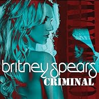 Primary photo for Britney Spears: Criminal