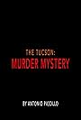 The Tucson Murder Mystery (2022)