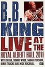 B.B. King: Live at the Royal Albert Hall (2012)