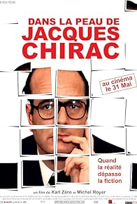 Primary photo for Being Jacques Chirac