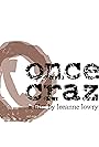 Once Crazy (2015)