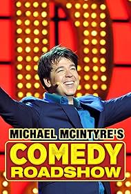 Michael McIntyre's Comedy Roadshow (2009)