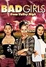 Bad Girls from Valley High (2005) Poster