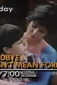 Goodbye Doesn't Mean Forever (1982)