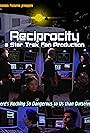 Laura Johnson, Billy Swanson, Hilda Hellacious, Daniel Rhodes, Miriam Hall, Andrew Ortwein, and Mat Acra in Reciprocity - a Star Trek fan production (2023)