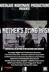 A Mother's Dying Wish (2022)