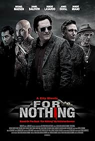 Michael Madsen, Daniel Baldwin, James Duval, Robert LaSardo, and Robert Miano in For Nothing