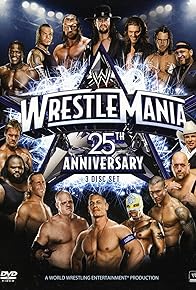 Primary photo for The 25th Anniversary of WrestleMania