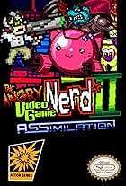 The Angry Video Game Nerd Adventures II: ASSimilation