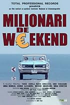 Milionari de weekend (2004) Poster