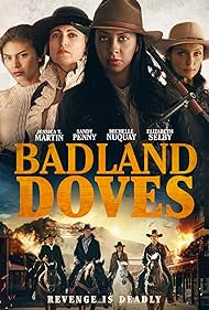 Elizabeth Selby, Sandy Penny, Jessica Y. Martin, and Michelle Nuquay in Badland Doves (2021)