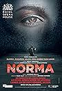 Royal Opera House Live Cinema Season 2016/17: Norma (2016)