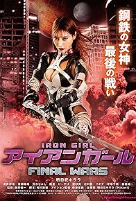 Primary photo for Iron Girl: Final Wars