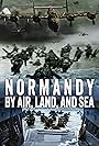 Normandy: Air, Land, & Sea (2024)