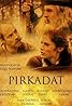 Pirkadat (TV Series 2008– ) Poster