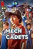 Mech Cadets (TV Series 2023– ) Poster