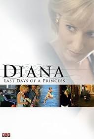 Diana: Last Days of a Princess (2007)