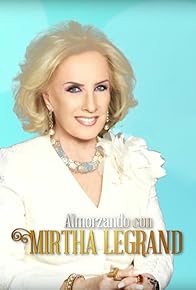 Primary photo for Almorzando con Mirtha Legrand