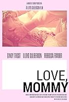 Love, Mommy (2016)