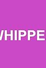 Whipped (2017)