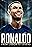 Ronaldo: From Lisbon to Legend