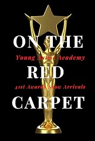 Primary photo for On the Red Carpet: Young Artist Academy 41st Awards