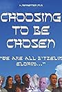 Choosing to be Chosen (2019)