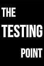 The Testing Point (2023)