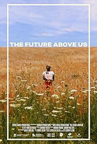 The Future Above Us (2023)