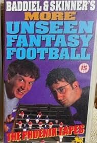 More Unseen Fantasy Football: The Phoenix Years (1998)