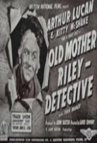 Primary photo for Old Mother Riley Detective