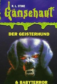 Primary photo for Gänsehaut: 12 - Der geisterhund & babyterror