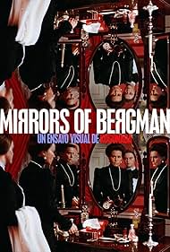 Mirrors of Bergman (2015)