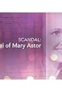 Scandal: The Trial of Mary Astor (2018)