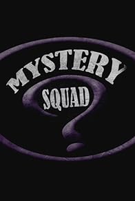 Primary photo for Mystery Squad