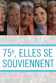 Primary photo for 75e, elles se souviennent