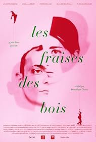 Les fraises des bois (2011)