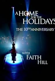 The 10th Annual 'A Home for the Holidays' with Faith Hill (2008)