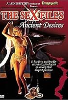 Sex Files: Ancient Desires