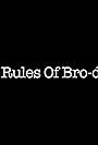 The Rules of Bro-Dom (2012)