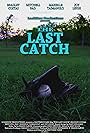 The Last Catch (2015)